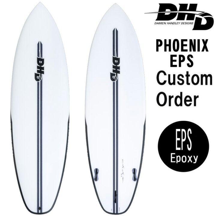 楽天市場】DHD サーフボード フェニックス EPS モデル / DHD Phoenix 