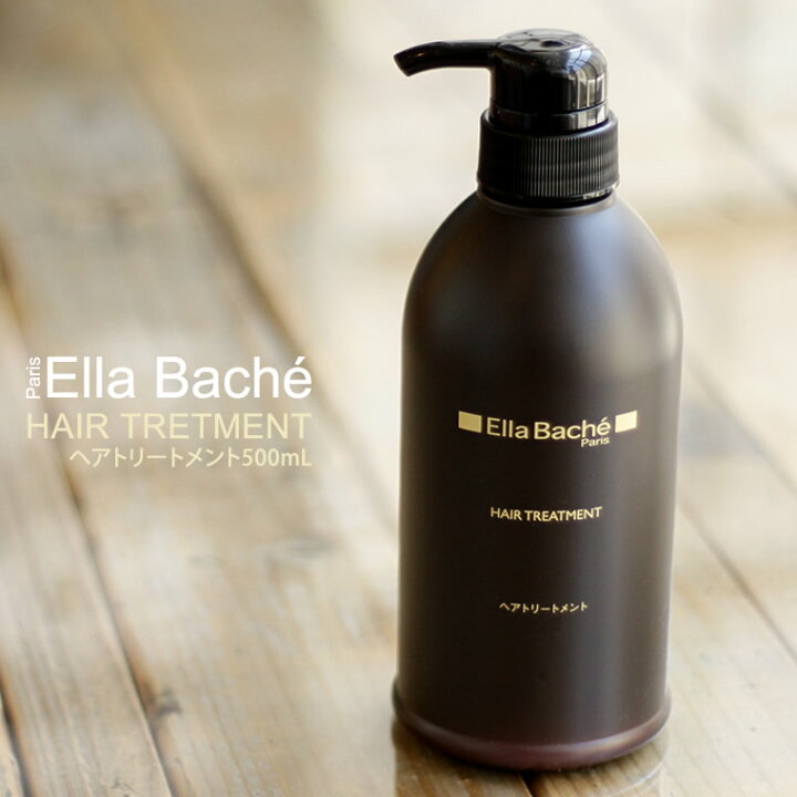 楽天市場】【国内正規品】エラバシェ ヘアトリートメント 500ml Ella 