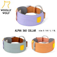 ウーリーウルフ woollywolf ALPHA360 首輪　ワイドカラー 小型犬 中型犬 大型犬　首に優しい　負担の少な…
