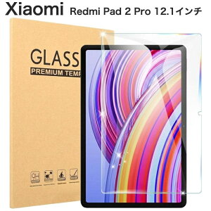 Xiaomi �V���I�~ Xiaomi Redmi Pad 2 Pro 12.1�C���` ��p 9H �����K���X�t�B���� ����\�ʎd�l �ی�t�B����