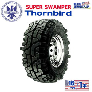 yINTERCO TIRE (C^[R^C) {KA㗝Xz^C1{SUPER SWAMPER (X[p[Xp[) Thornbird (\[o[h)LT255/85B16 ubN^[ oCAX