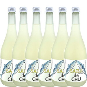 SABA de CHU (�T�o�f�`���E�j720ml×6�{�Z�b�g�y���� �A���R�[��16�x �Ē��x�[�X ���L���[�� �z