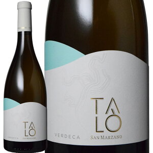 タロ・ヴェルデカ (サン・マルツァーノ) Talo Verdeca Puglia IGP (San Marzano vini S.p.A.) イタリア プーリアIGP 白 辛口 750ml