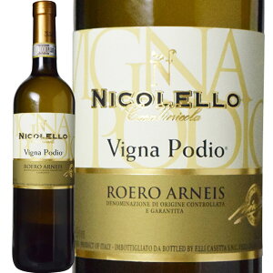 GEAlCXEB[jE|fBI (J[TEBjREjRb)@Roero Arneis Vigna Podio (Casa Vinicola Nicolello)@C^A sGe G AlCXDOCG  h 750ml