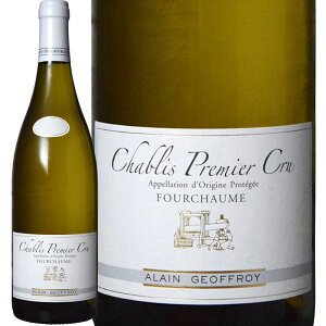 VuEv~GENEtV[ (h[kEAEWt)@Chablis 1er Cru Fourchaume (Domaine Alain Geoffroy)@tX uS[j AOCVuEv~GEN  h 750ml