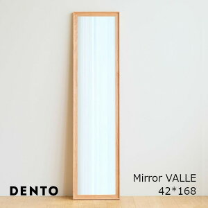 DENTO `H|Mirror VALLE 42 × 168cm[~[  p EkCzs ]