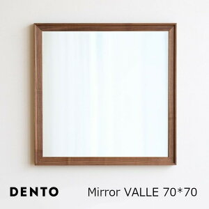 DENTO `H|Mirror VALLE 70×70cm[~[  EH[~[ EkCzs ]