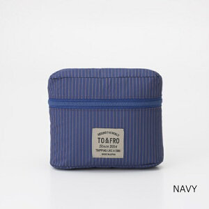 TO & FRO �g�D�[�A���h�t���[AMENITY POUCH�A���j�e�B�|�[�`�m���쐭�����X ���s ���� �y�� �R���p�N�g �����񂹃L�����Z���s��]