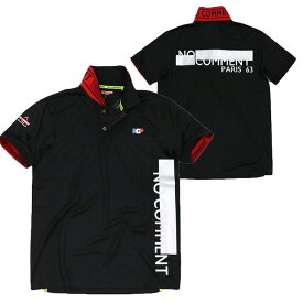 NO COMMENT PARIS (ノーコメントパリ) ポロシャツ NC SPORTS LOGO POLO　240523