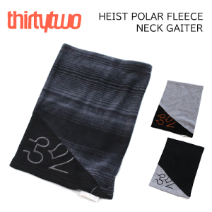 yTHIRTYTWO T[eB[c[ztFCX}XN lbNEH[}[ jZbNX HEIST POLAR FLEECE NECK GATOR(Xm[{[h AEghA tFCXK[h jp   h)