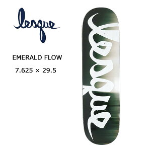 �yLESQUE ���X�P�z�X�P�[�g�f�b�L �X�P�[�g�{�[�h EMERALD FLOW �T�C�Y 7.625�C���`×29.5�C���`(���w�� ��ʏ��� skateboard �X�P�{�[ �l�C)