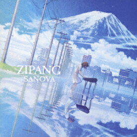 【CD】ZIPANG　SANOVA