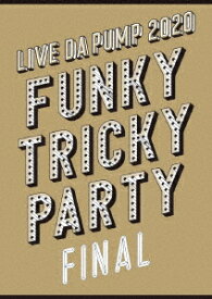 【新品】【DVD】LIVE　DA　PUMP　2020　Funky　Tricky　Party　FINAL　at　さいたまスーパーアリーナ　DA　PUMP