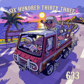 【CD】SIX　HUNDRED　THIRTY　THREE　633