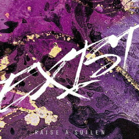 【CD】EXIST　RAISE　A　SUILEN