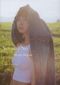 Yes　and　No　Mariko　Shinoda　篠田麻里子　Hiroto　Hata/〔撮影〕　Koomi　Kim/〔撮影〕