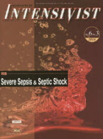インテンシヴィスト　Vol．6No．3(2014)　特集●Severe　Sepsis　＆　Septic　Shock