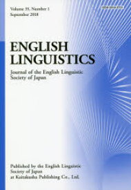 ENGLISH　LINGUISTICS　Journal　of　the　English　Linguistic　Society　of　Japan　Volume35，Number1(2018September)