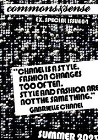 commons　＆　sense　EX．SPECIAL　ISSUE04(2023SUMMER)　CHANEL　“CHANEL　IS　A　STYLE，FASHION　CHANGES　TOO　OFTEN．STYLE　AND　FASHION　ARE　NOT　THE