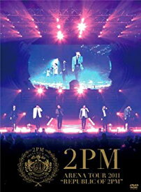 【中古】ARENA TOUR 2011 “REPUBLIC OF 2PM"(初回生産限定盤) [DVD] tf8su2k