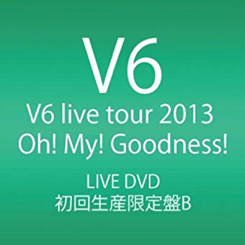 中古 V6 live tour 本物 2013 Oh DVD4枚組 返品送料無料 Goodness My 初回生産限定盤B