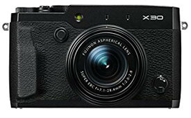 【中古】【非常に良い】FUJIFILM プレミアムコンパクトデジタルカメラ X30 ブラック FX-X30B d2ldlup