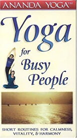 【中古】【非常に良い】Yoga for Busy People: Short Routines for Calmness, Vitality and Harmony [VHS]