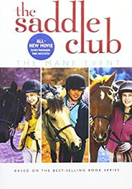 【中古】Saddle Club: Mane Event [DVD]