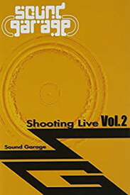 【中古】【非常に良い】Sound Garage Shooting Live Vol.2 [DVD]