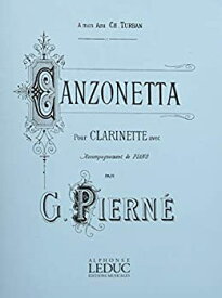 【中古】(未使用・未開封品)ピエルネ : カンツォネッタ 作品19 (クラリネット、ピアノ) ルデュック出版