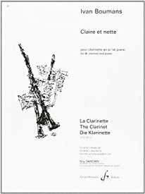 【中古】ボウマン : クレール・エ・ネット クリアでシャープ (クラリネット、ピアノ) ビヨドー出版