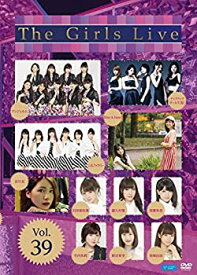 【中古】【非常に良い】The Girls Live Vol.39 [DVD]