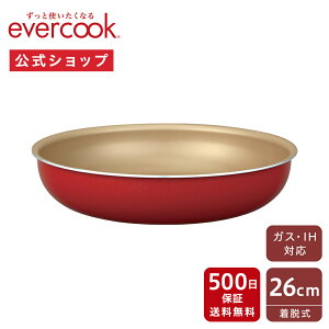 �y�|�C���g10�{�z�y�����ʔ́zevercook �G�o�[�N�b�N �I�ׂ� ���E�� IH �t���C�p�� ���b�h 500���ۏ� �b IH�Ή� �I�[���M���Ή� �K�X�ΑΉ� �X�^���_�[�h�V���[�Y �� ����肪���� �R���p�N�g 