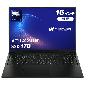 �T�[�h�E�F�[�u �m�[�g�p�\�R�� Core Ultra 7 355 ������ 32GB / SSD 1TB Windows 11 Home 16.0�C���` 165Hz THIRDWAVE DX-16PN7A : Copilot+ PC 22297-4636