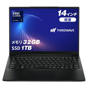 �T�[�h�E�F�[�u �m�[�g�p�\�R�� Core Ultra 7 355 ������ 32GB / SSD 1TB Windows 11 Home 14�C���` 60Hz THIRDWAVE F-14PN7A : Copilot+ PC 22298-4049