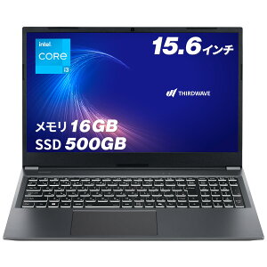 �T�[�h�E�F�[�u �m�[�g�p�\�R�� Core i3-1315U ������ 16GB / SSD 500GB Windows 11 Home 15.6�C���` 60Hz THIRDWAVE DX-15RP3A ������16GB���� 22337-4654