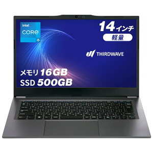 �T�[�h�E�F�[�u �m�[�g�p�\�R�� Core i5-1334U ������ 16GB / SSD 500GB Windows 11 Home 14.0�C���` 60Hz THIRDWAVE F-14RP5V ������16GB���� 23405-4136