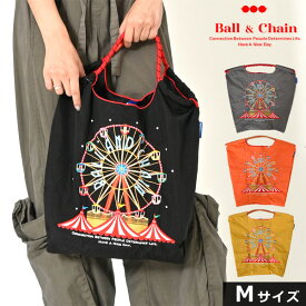 【送料無料】【即納】 Ball＆Chain ボールアンドチェーン 正規品 Ferris wheel Mサイズ バッグ エコバッグ トートバッグ 刺繍 ギフト A4 301042