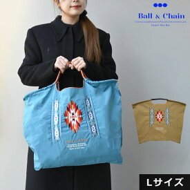【毎日出荷中】【送料無料】【即納】 Ball＆Chain ボールアンドチェーン 正規品 NATIVE-2 Lサイズ バッグ エコバッグ トートバッグ 刺繍 ギフト Ball and Chain ball&chain hideaki mihara 301153