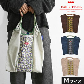 【送料無料】【即納】 Ball＆Chain ボールアンドチェーン 正規品 Flower Line 2 Mサイズ バッグ エコバッグ トートバッグ 刺繍 ギフト A4 301070