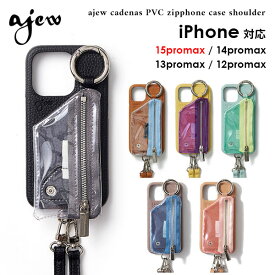 【新色追加！】【iPhone promax対応】エジュー ajew ajew cadenas PVC zipphone case shoulder 15promax 14promax スマホケース iPhoneケース ストラップ ショルダー 紐 iPhone aj02-047 ギフト