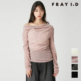 【エントリーでポイント上乗セ】フレイアイディー FRAY I.D トップス 26秋冬 【ウォッシャブル】2wayフロッキーチュールトップス 8月上旬〜下旬予約 長袖 ミドル丈 fwct264058