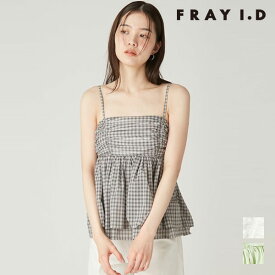 フレイアイディー FRAY I.D トップス 26春夏 バックシャンペプラムギャザーキャミソール 5月中旬～6月上旬予約 キャミソール ミドル丈 ブラウス fwfb262104