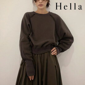 ヘラ Hella 24秋冬 RAGLAN SWEAT 9月下旬～10月中旬予約 トップス スウェット ミドル丈 長袖 h243-11