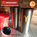 ステンレスタンブラー 蓋付き マクドナルド McDonald's オフィシャル 473ml 16oz マック マクド コップ 食器 キッチン…