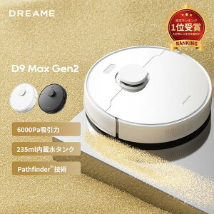 �y�N���Z�[�����艿�i�zDreame (�h���[�~�[) D9 Max Gen2 ���{�b�g�|���@ 6000Pa���͋z�� ���@�� 570 ml �_�X�g�{�b�N�X �����xLDS���[�U�[�Z���T�[ �����K�}�b�s���O�@�\ �É��݌v �R�[�h���X ���@��