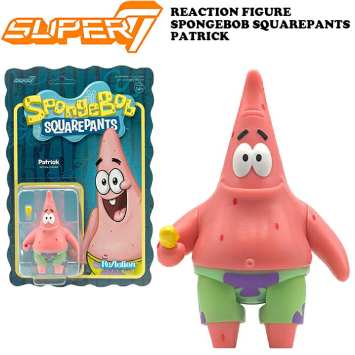 楽天市場】SUPER 7 REACTION FIGURE SPONGEBOB SQUAREPANTS PATRICK 