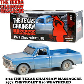 1:24 THE TEXAS CHAINSAW MASSACRE 1971 CHEVROLET C-10 WEATHERED 悪魔のいけにえ ミニカー stp-gl-84141 悪魔のいけにえ ホラー映画 アメ車 アメリカン雑貨