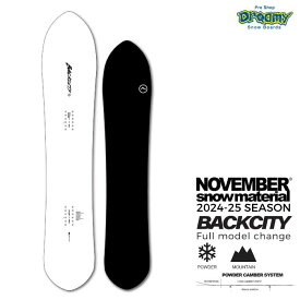 24-25 NOVEMBER ノベンバー BACKCITY バックシティー パウダーキャンバー ディレクショナル オールマウンテン パウダー 国産 オガサカ スノーボード 板 正規品