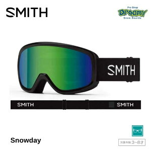 25-26 SMITH X~X SNOWDAY 010274200 Black ዾΉ Ώ۔N 3`8 Xm[S[O Ki